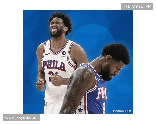 乔尔·恩比德领衔的76人如何在未来赛季中重塑NBA冠军梦想 乔尔·恩比德领衔的76人如何在未来赛季中重塑NBA冠军梦想