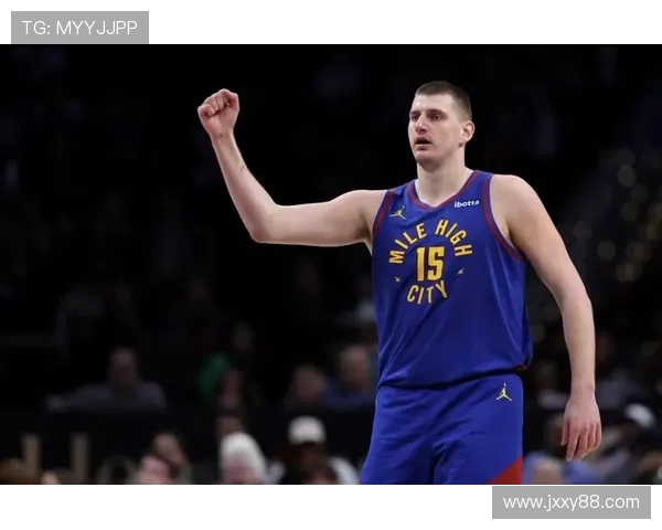 尼古拉约基奇:篮球场上的全能天才与历史传奇的崛起 尼古拉约基奇:篮球场上的全能天才与历史传奇的崛起